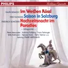 Raymond: Saison in Salzburg - Operetta in 5 Pictures - Einleitung - Wenn der Toni mit der Vroni...