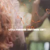 About Little Paradise-Softmore Edit Song