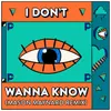 About I Don't Wanna Know Mason Maynard Remix Song