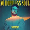 About No Hopeless Soul Song