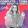 Conflito / Toma-VMC Mash UP Remix