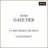 Gaultier: La rhétorique des dieux / Suite No. 3 en fa dièse mineur - 1. Tombeau de Mademoiselle Gaultier (Allemande)