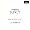 About Dufaut: Suite en ré mineur - 3. La Superbe (Courante) Song
