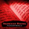 About Nerevar Rising From "The Elder Scrolls III: Morrowind" Song