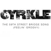 About The 59th Street Bridge Song (Feelin' Groovy) Song