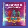 About Jag Vill Vara Din Margareta Song