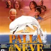 About Palla di neve-Titoli Song