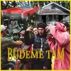 About Budeme tam Song