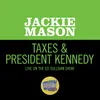 Taxes & President Kennedy-Live On The Ed Sullivan Show, March 25, 1962