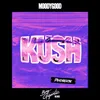 Kush Big Gigantic Remix