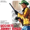 Uccidete Johnny Ringo - Seq.3