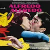 Ti amo…Alfredo