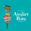 Airport Baby Finale