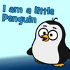 I Am A Little Penguin