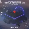 Could You Love Me-MUNICH MONSTRS Remix