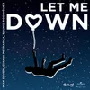 About Let Me Down Song