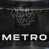 About Metro Song