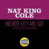 About Never Let Me Go Live On The Ed Sullivan Show, March 25, 1956 Song