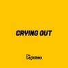 About Crying Out Song