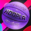 About Hoopla Song