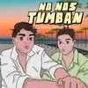 No Nos Tumban