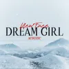 About Dream Girl-Acoustic Song