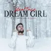 About Dream Girl Song