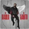 About Ni Diablo Ni Santo Song