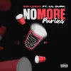 About No More Parties Remix Song