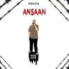 About Ansaan Song