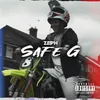 About Safe G Song