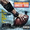 My Ballz The Longest Yard Soundtrack (Explicit)