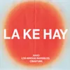 About La Ke Hay Song