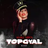 About Top Gyal Song