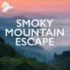 About Smoky Mountain Memories Song