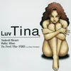 To Feel The Fire-Luv Tina Version