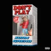 About Don't Play Song