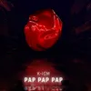 About PAP PAP PAP Song