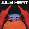 July Heat