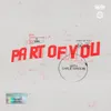 About PART OF YOU Song