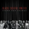 About Stand For Change Black Theatre United Song