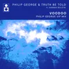 About Voodoo-Philip George VIP Mix Song