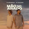 About Mão No Arado Song