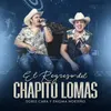 About El Regreso Del Chapito Lomas Song