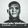 About Marvin Vettori - The Italian Dream Song