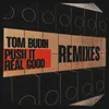 Push It Real Good LOUD ABOUT US! Remix