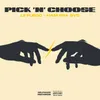 About Pick and Choose Song