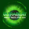 Pretty Green Eyes-2013 Edit / Rudedog Remix