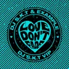 About Love Don't Fade-DJ S.K.T VIP Edit Song