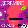 About Kid again Song